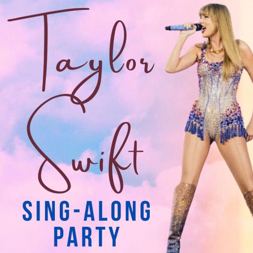 Taylor Swift Sing-Along Party