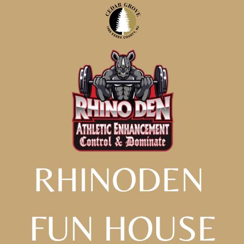 Rhino Den Fun House 
