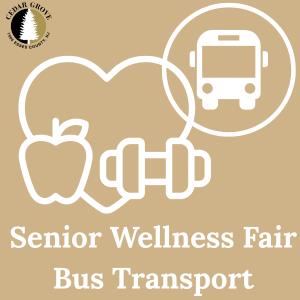 Senior Citizen Wellness Fair (Bus Transport)
