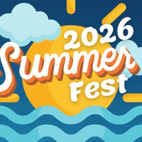 SUMMERFEST - JULY 18, 2026 - 4-8 PM