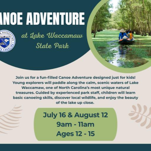 Canoe Adventure at Lake Waccamaw State Park