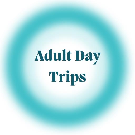 Adult Day Trips
