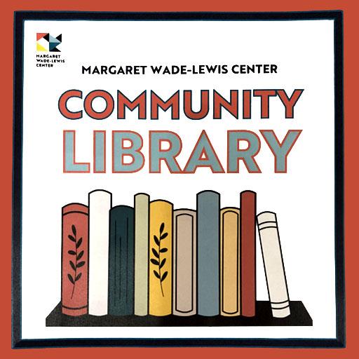 Margaret Wade-Lewis Center Community Library