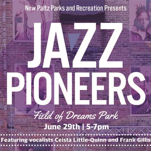 Past – Jazz Pioneers to play Field of Dreams – Sunday, June 29th
