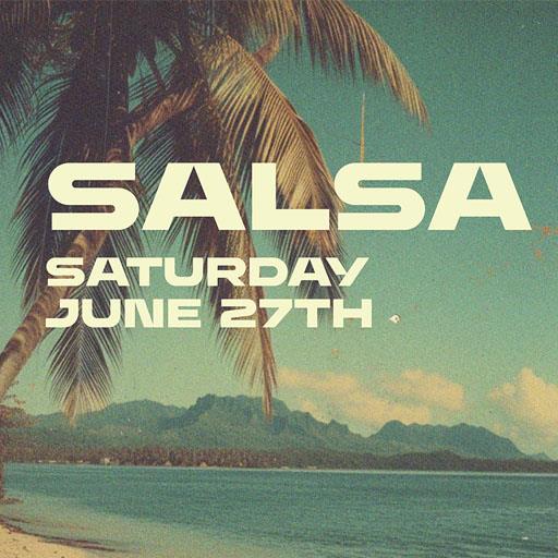 Salsa Lesson and Dance this Saturday! – June 27th at 7pm