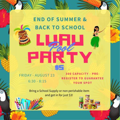 End of Summer - Back to School Luau Swim