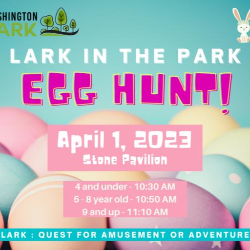 Lark in the Park - Egg Hunt